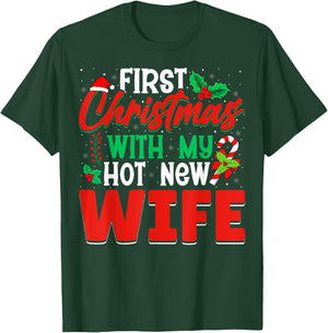First Christmas With My Hot New Wife - Xmas Party Husband T-Shirt - T-Shirt | Forest