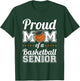 Proud Mom Of A Basketball Senior 2025 T-Shirt - T-Shirt | Forest