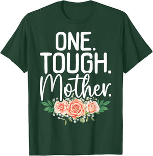 One Tough Mother Strong Mama Cute Retro Mom Mother's Day T-Shirt - T-Shirt | Forest