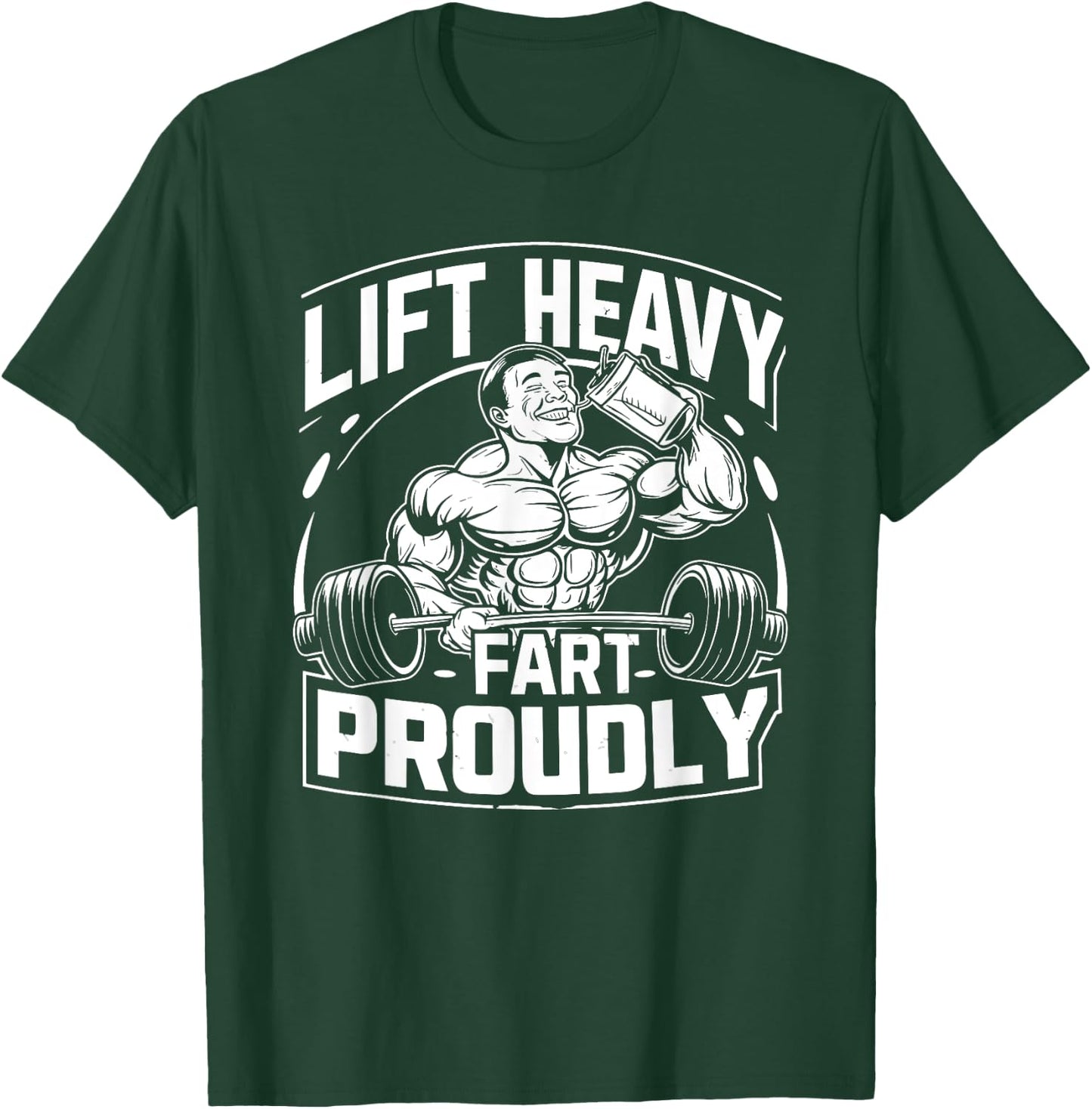 Funny Protein Farts Lifting Muscles Workout Bodybuilding T-Shirt - T-Shirt | Forest
