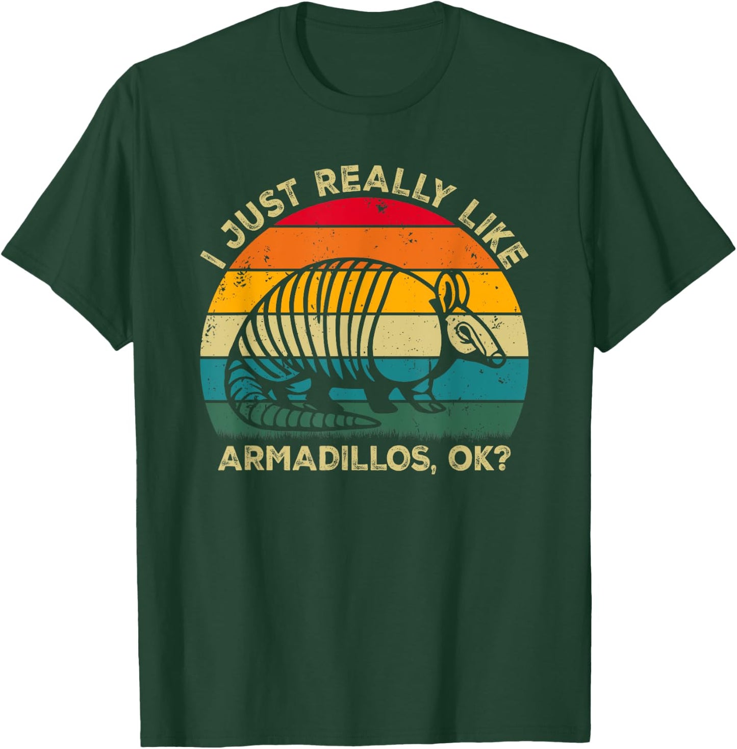 I Just Really Like Armadillos, OK? Funny Armadillo Retro T-Shirt - T-Shirt | Forest