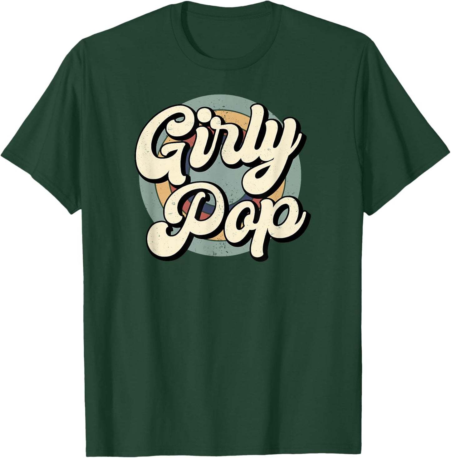Girly Pop Slay Fun Statement T-Shirt - T-Shirt | Forest