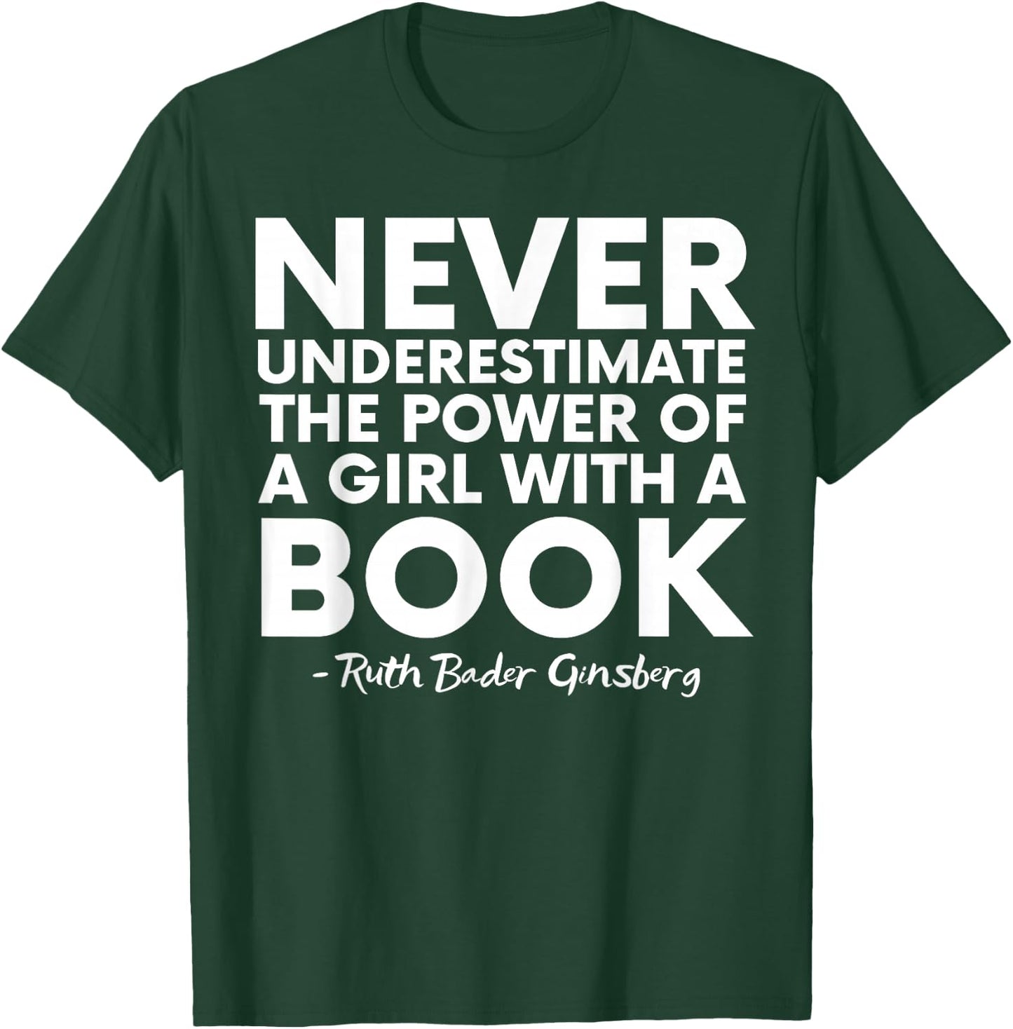 Never Underestimate The Power Of A Girl With A Book RGB T-Shirt - T-Shirt | Forest