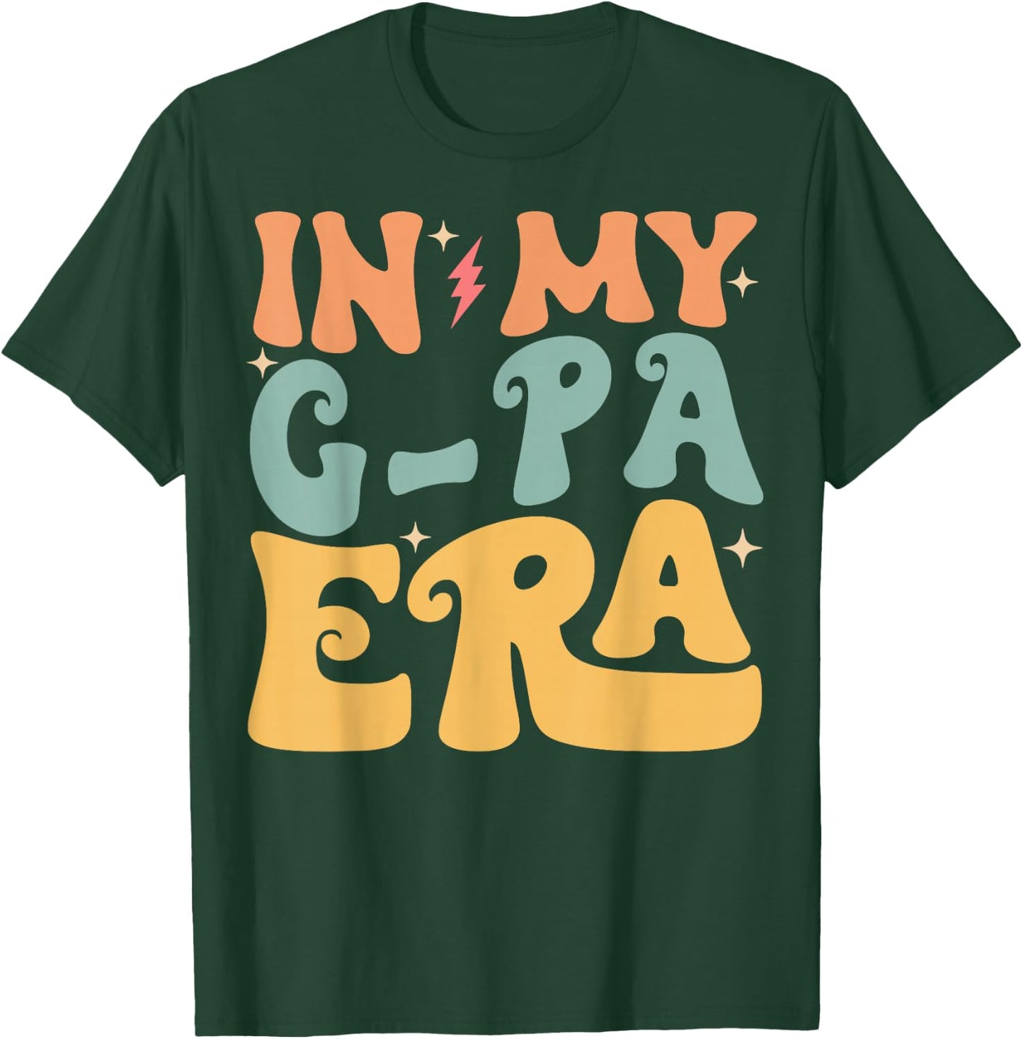 In My G-PA Era Groovy Funny Grandpa Father's Day T-Shirt - T-Shirt | Forest