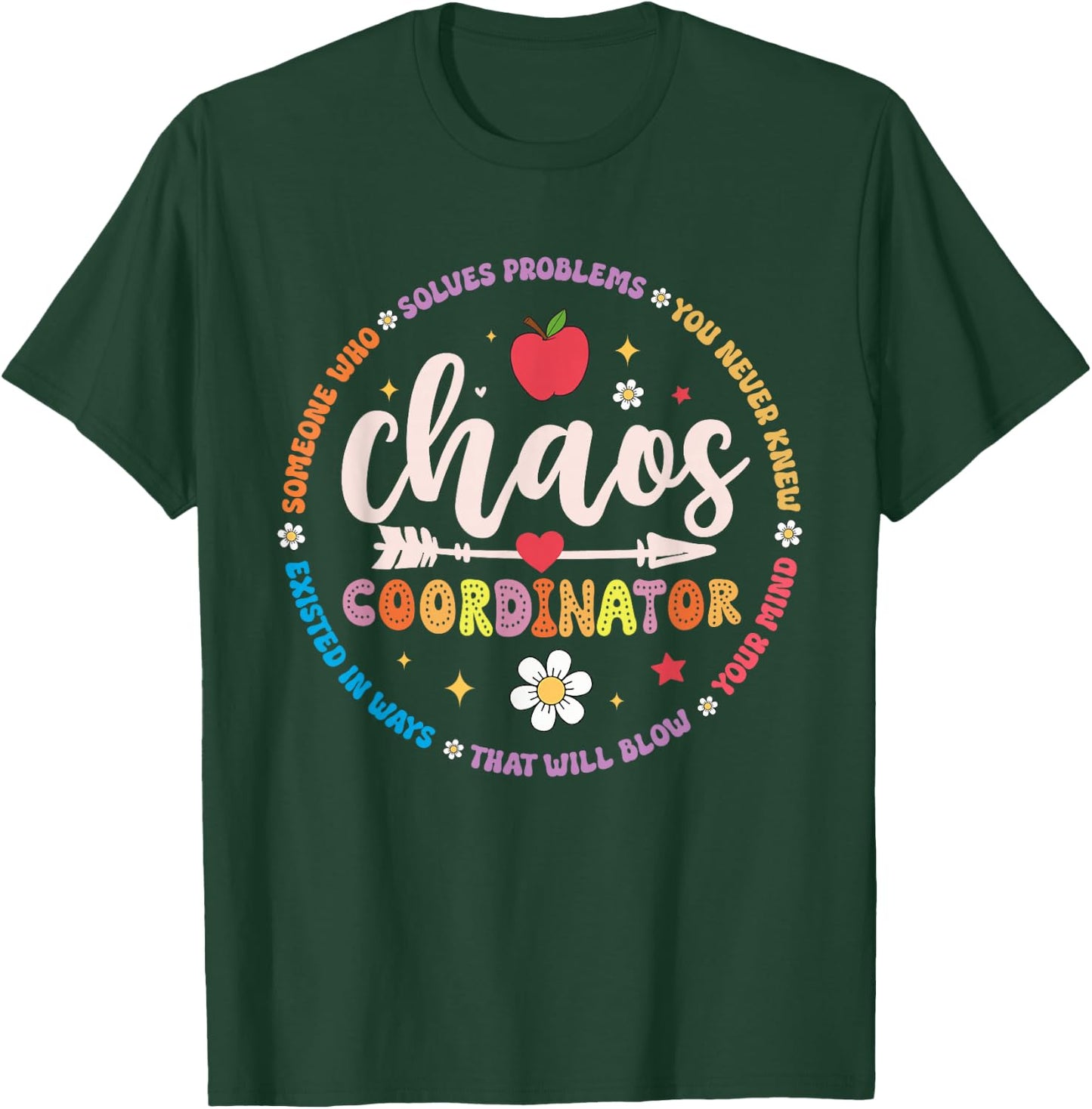 Cute Chaos Coordinator Teacher Funny First Day of School T-Shirt - T-Shirt | Forest