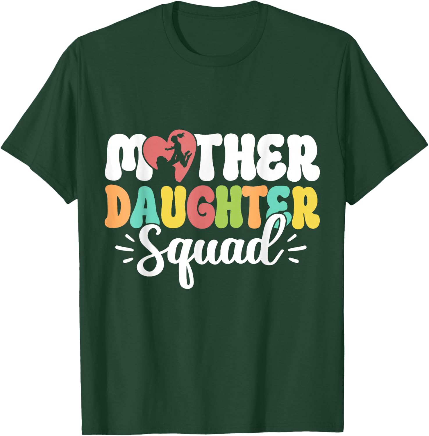 Mother Daughter Squad Mom Matching Mother Daughter Mommy T-Shirt - T-Shirt | Forest