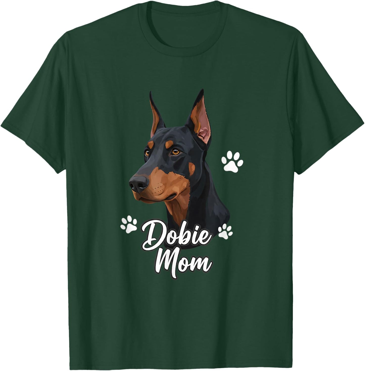 Dog - Dobie Mom Doberman Mom Design for Doberman Lovers &Can T-Shirt - T-Shirt | Forest