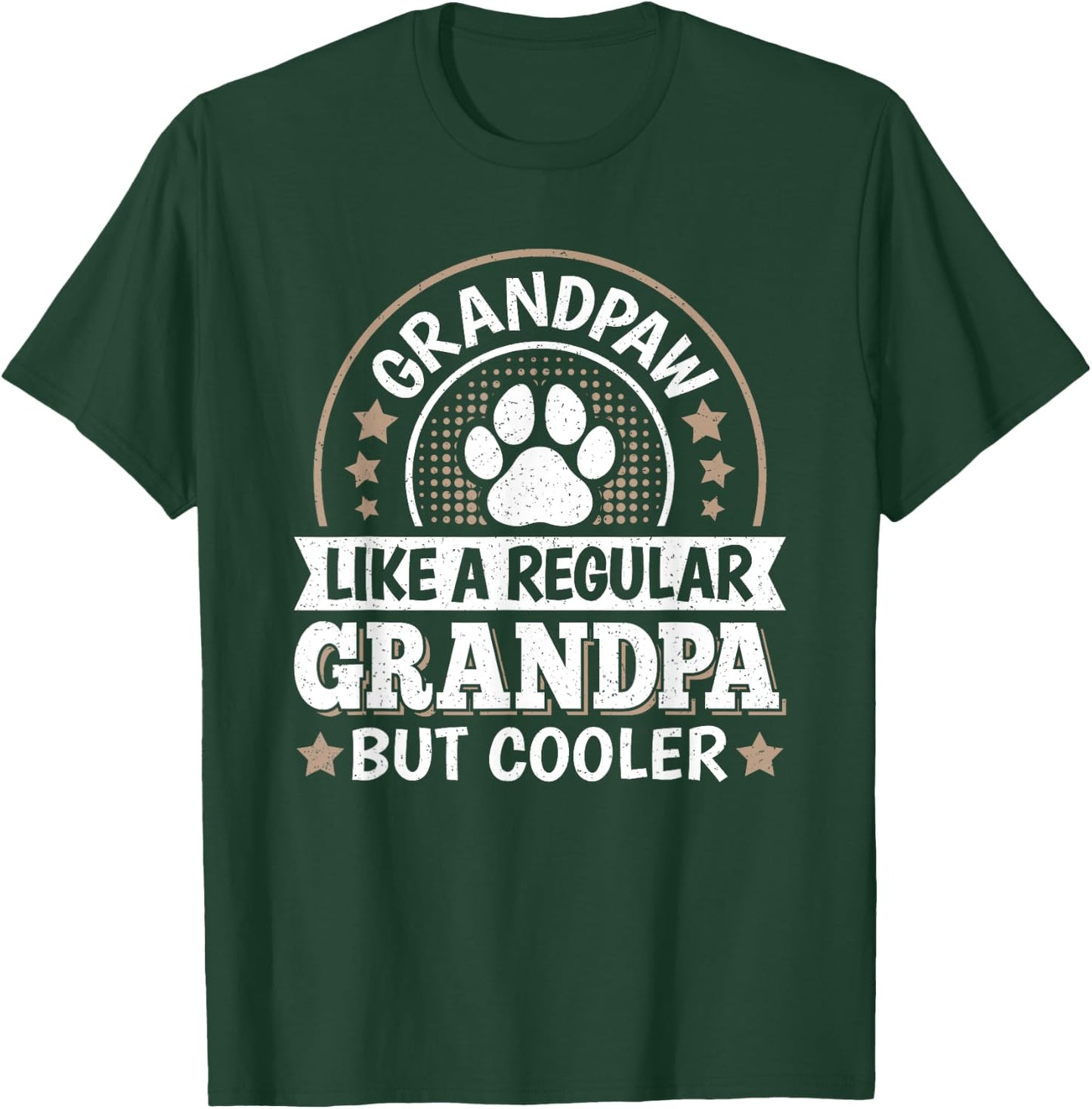 Funny Grandpaw Like A Regular Grandpa But Cooler Grandpa T-Shirt - T-Shirt | Forest