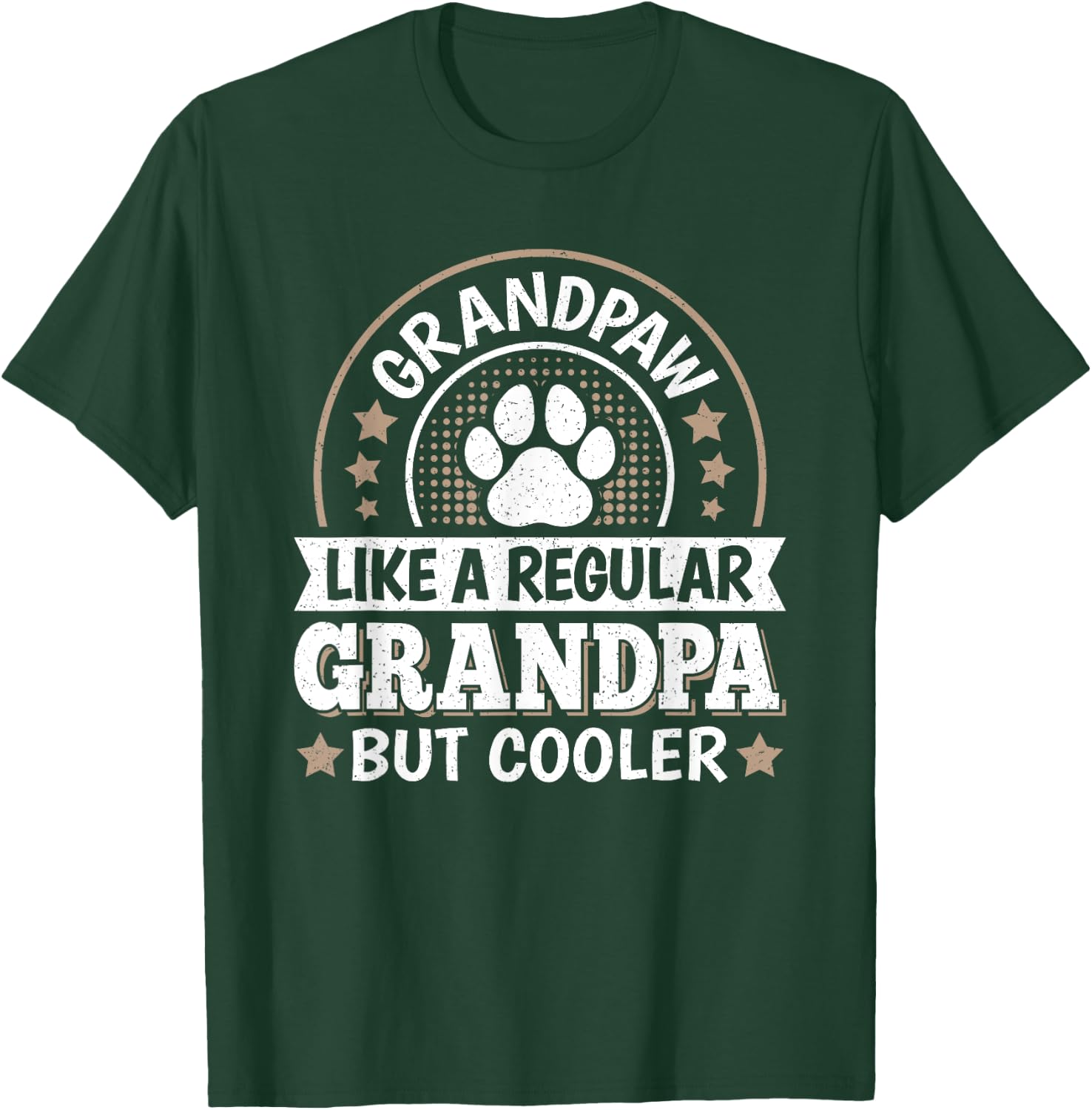 Funny Grandpaw Like A Regular Grandpa But Cooler Grandpa T-Shirt - T-Shirt | Forest