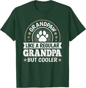 Funny Grandpaw Like A Regular Grandpa But Cooler Grandpa T-Shirt - T-Shirt | Forest