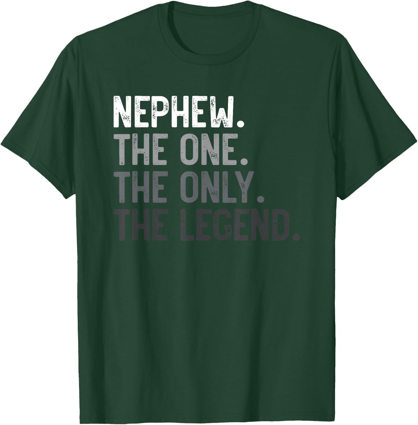 Nephew One Only Legend Funny Nephew Shirt for Father's Day T-Shirt - T-Shirt | Forest