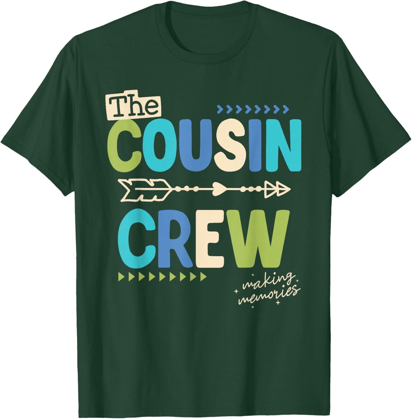Cousin Crew 2025 Making Memories Family Vacation Camp Kids T-Shirt - T-Shirt | Forest