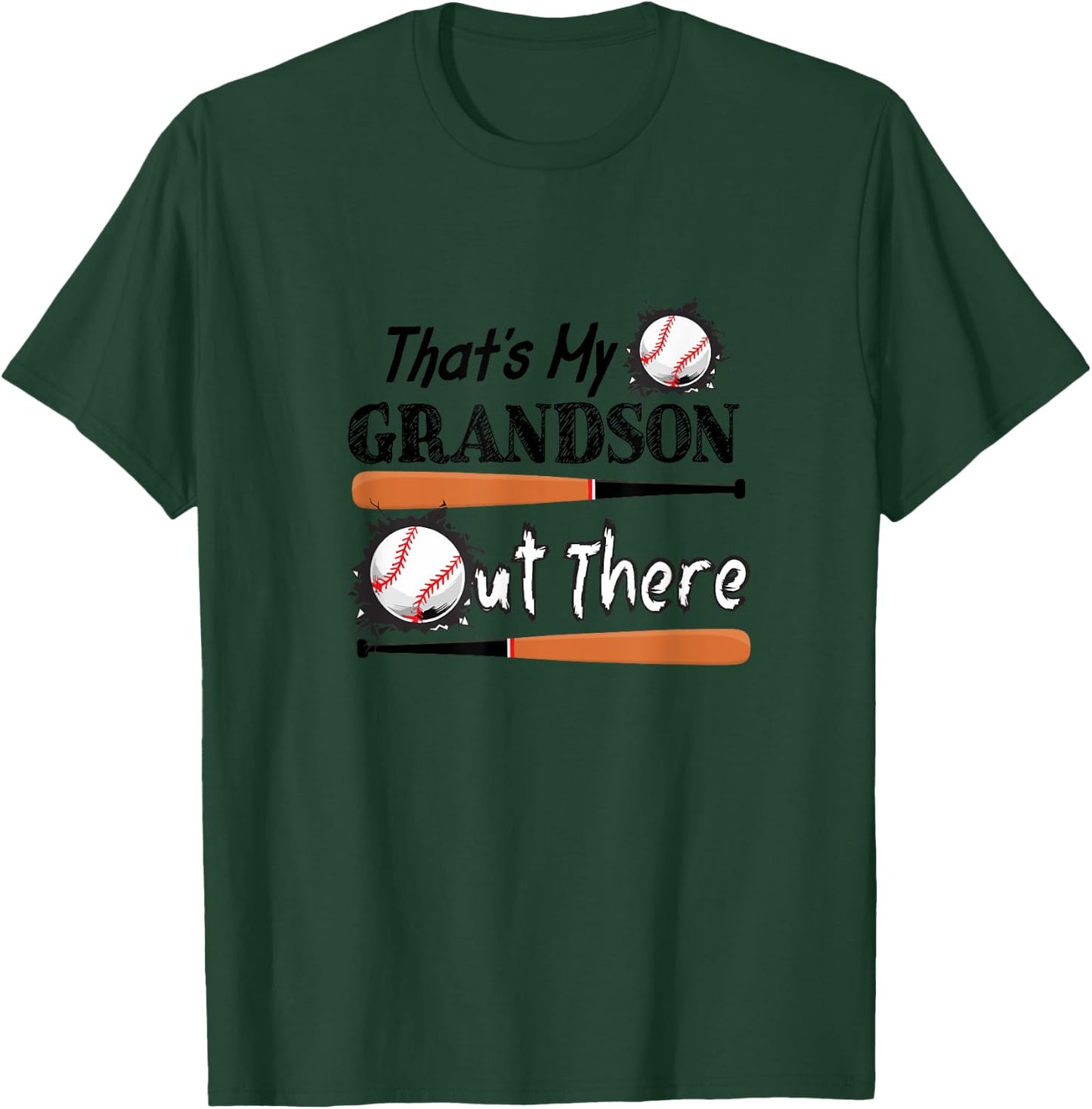 That's My Grandson Out There Baseball Grandma Father's Day T-Shirt - T-Shirt | Forest