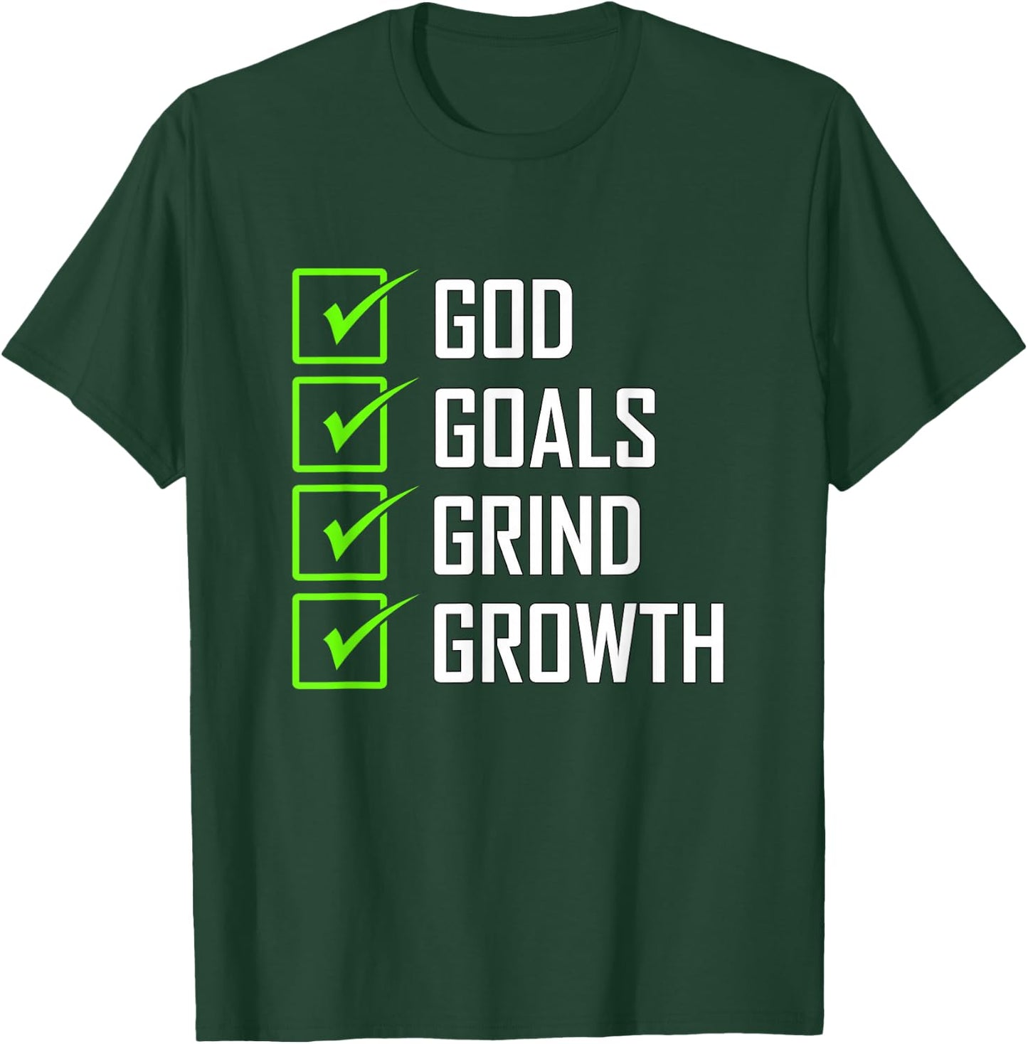 Green Color Goals Grind Growth Green Graphic T-Shirt - T-Shirt | Forest