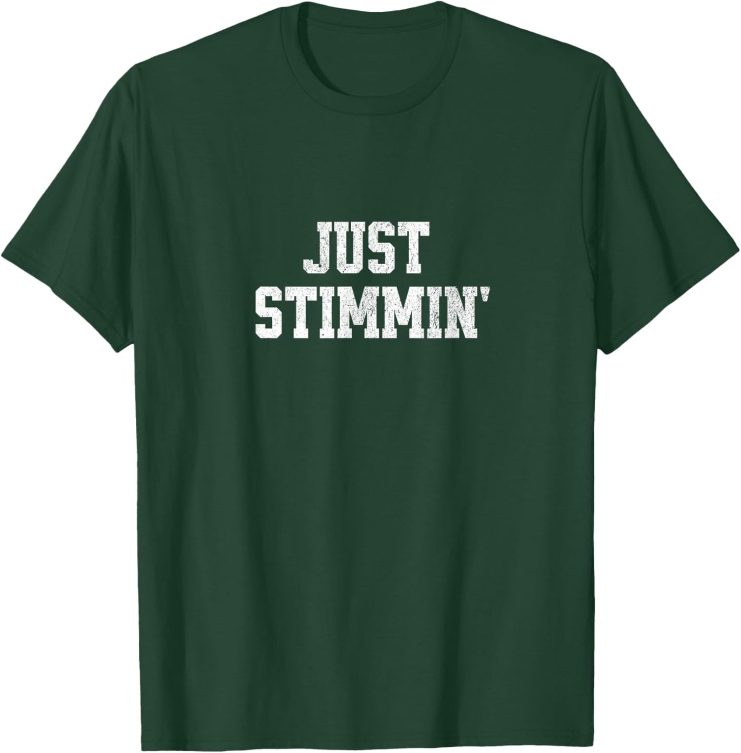 Just Stimmin' Autism Awareness For Kids & Men T-Shirt - T-Shirt | Forest