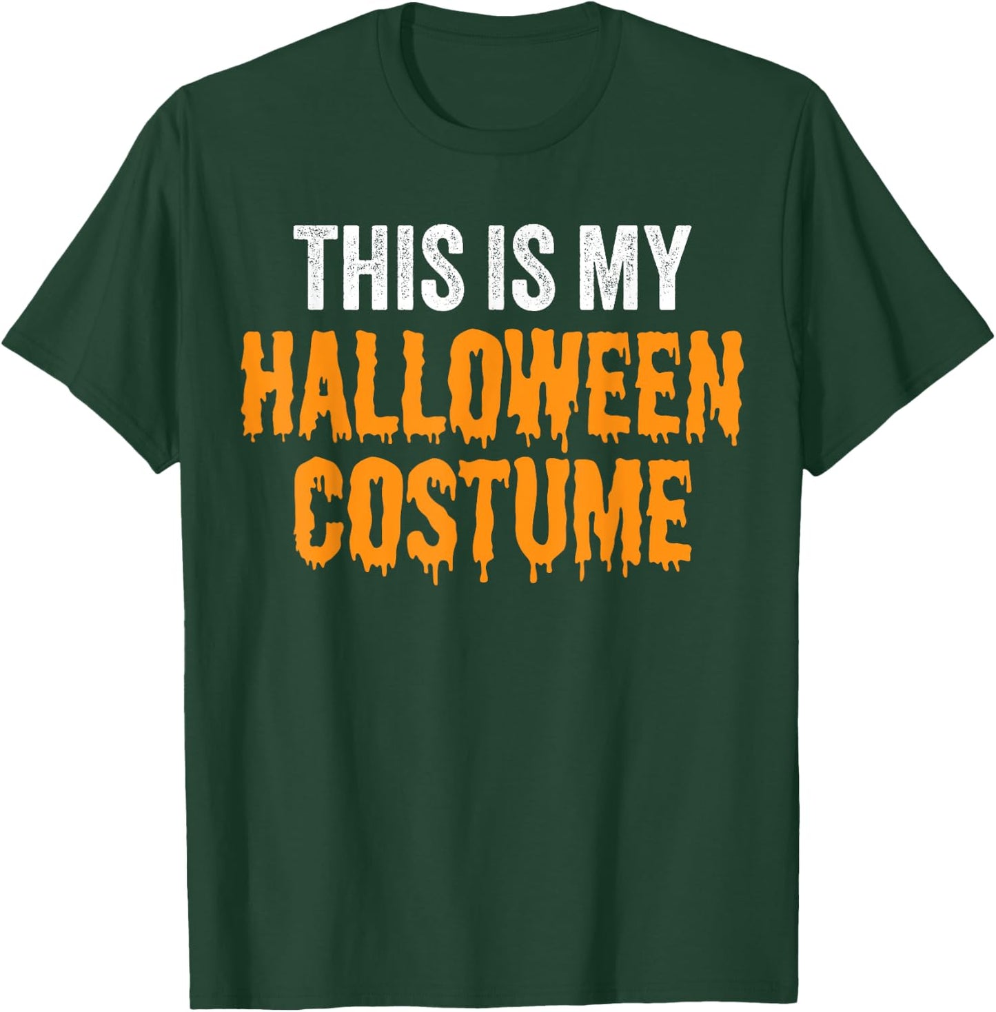 This Is My Halloween Costume Funny Halloween Party T-Shirt - T-Shirt | Forest