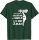 You Don't Scare Me My Uncle Is A Lineman T-Shirt - T-Shirt | Forest