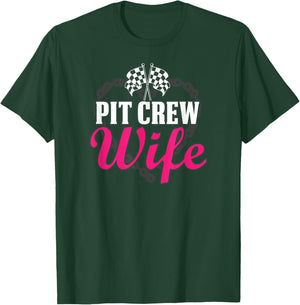 Pit Crew Wife Drag Racing Car Lover JT T-Shirt - T-Shirt | Forest