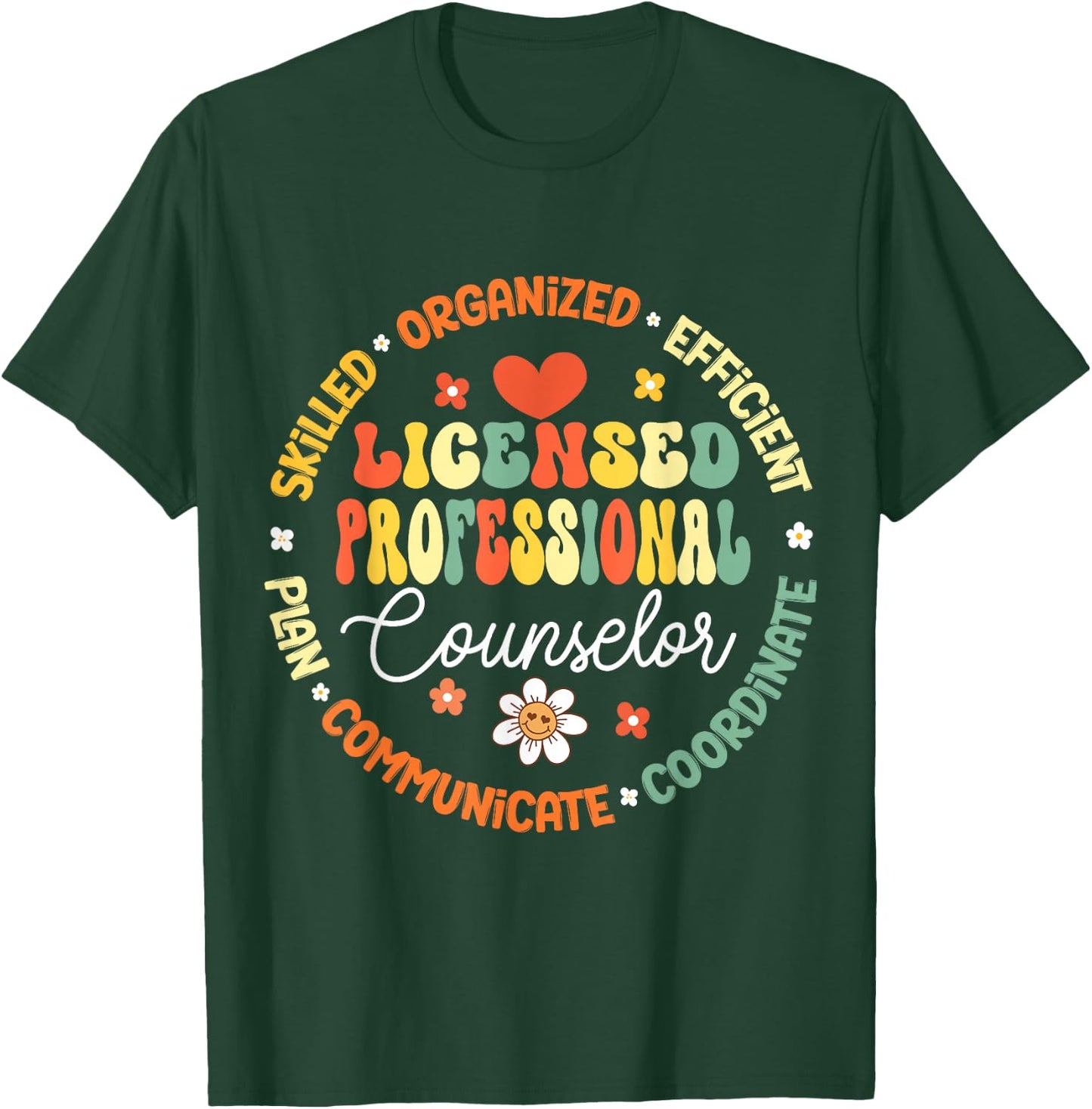 LPC Licensed Professional Counselor School Counseling Office T-Shirt - T-Shirt | Forest