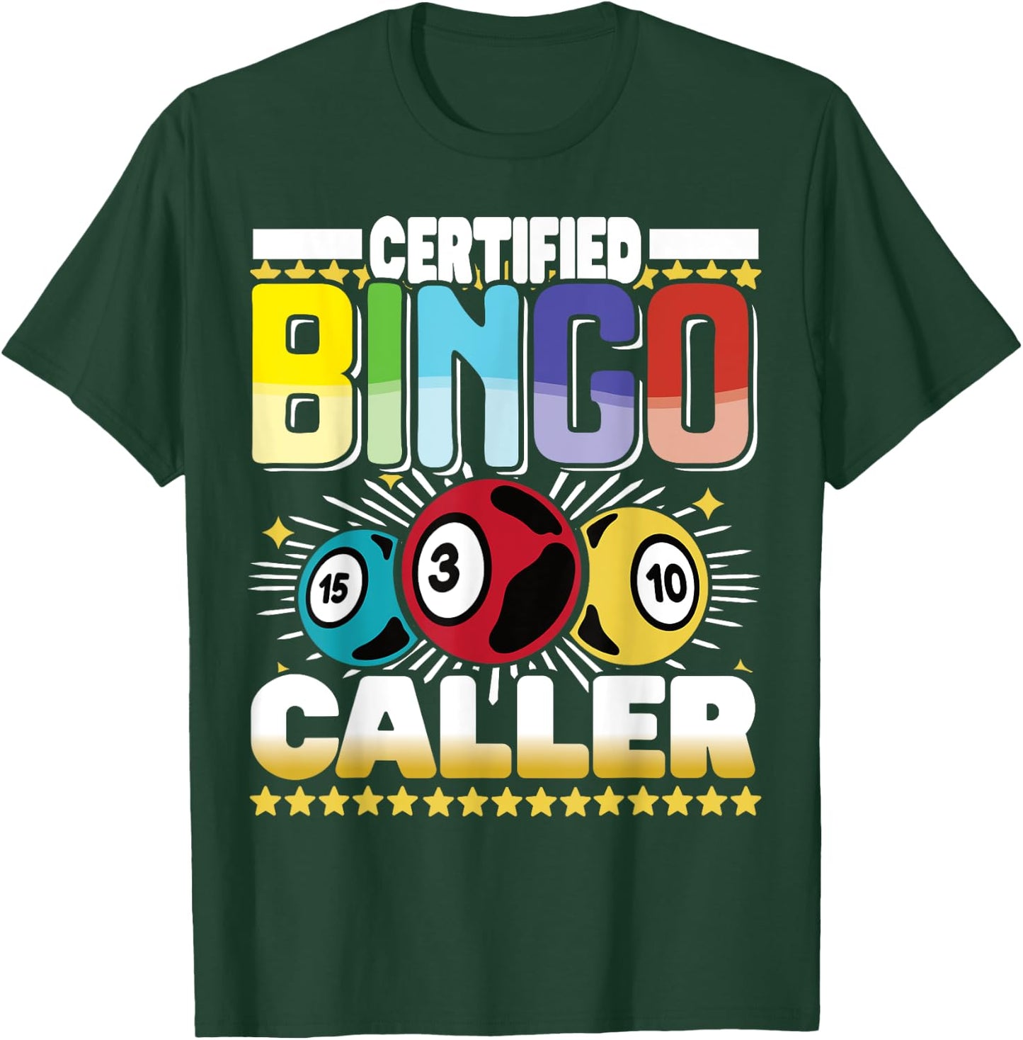 Certified Bingo Caller - Bingo Player Gambling - Bingo T-Shirt - T-Shirt | Forest