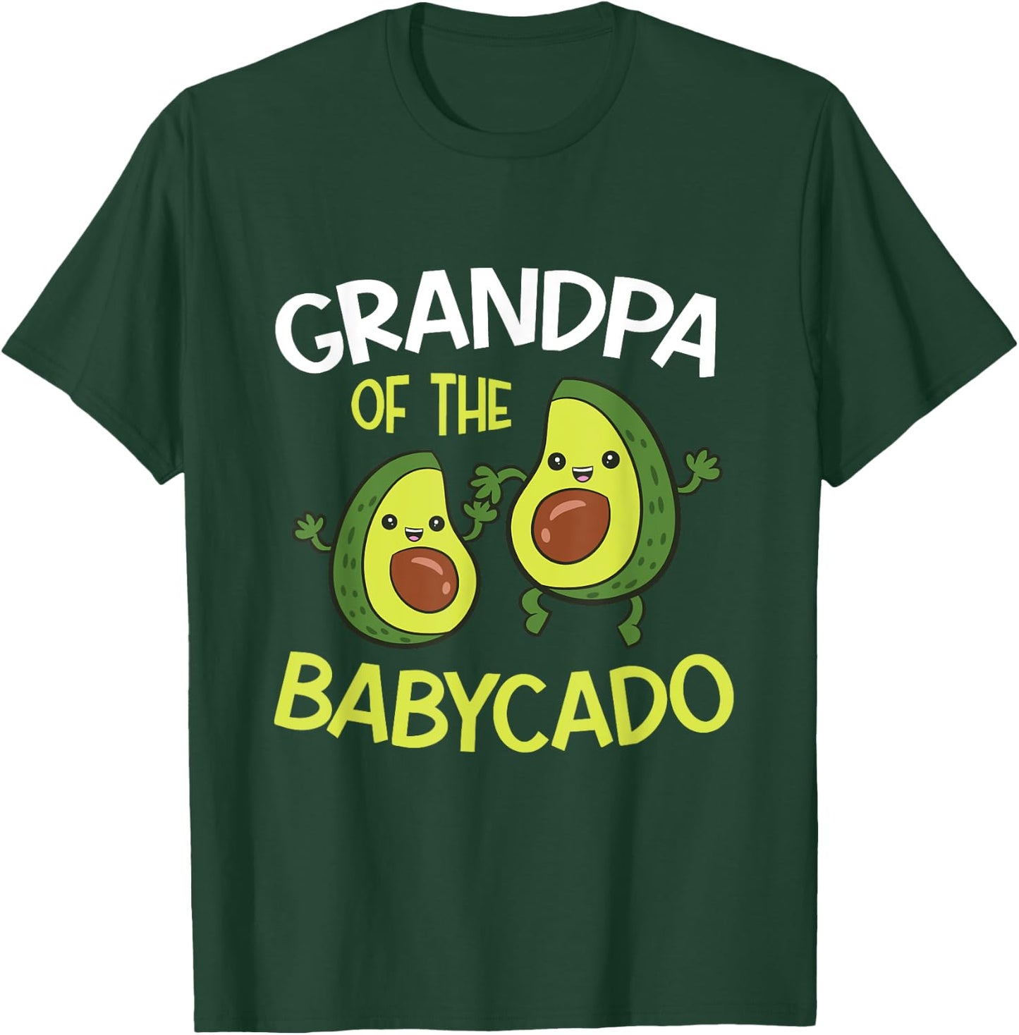 Avocado Baby Pregnancy Reveal Grandpa Of The Babycado T-Shirt - T-Shirt | Forest