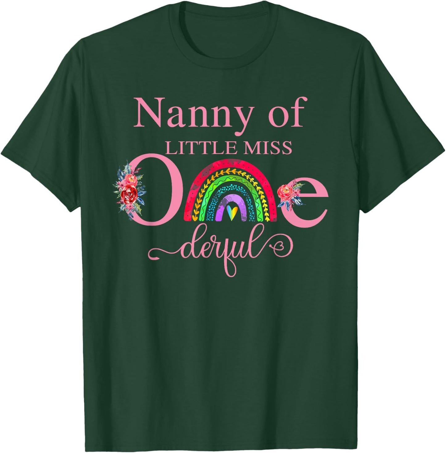 Nanny of Little Miss Onederful Birthday First One-Derful T-Shirt - T-Shirt | Forest