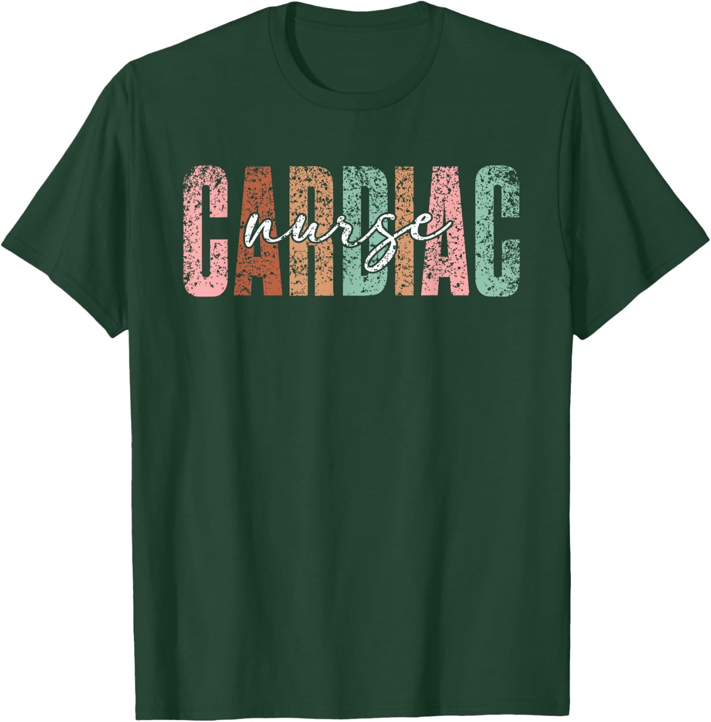 Cardiac Nurse Nursing Cardiology Heart Cardiac Nurse T-Shirt - T-Shirt | Forest
