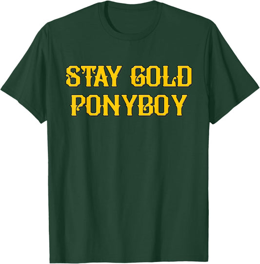 Stay Gold Ponyboy Outsider T Shirt T-Shirt - T-Shirt | Forest