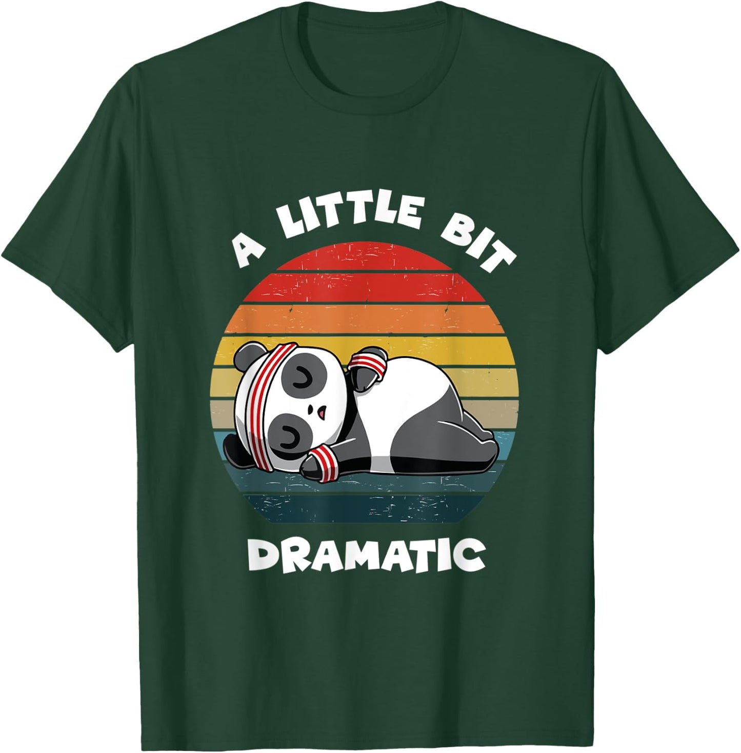 A Little Bit Dramatic T-Shirt - T-Shirt | Forest