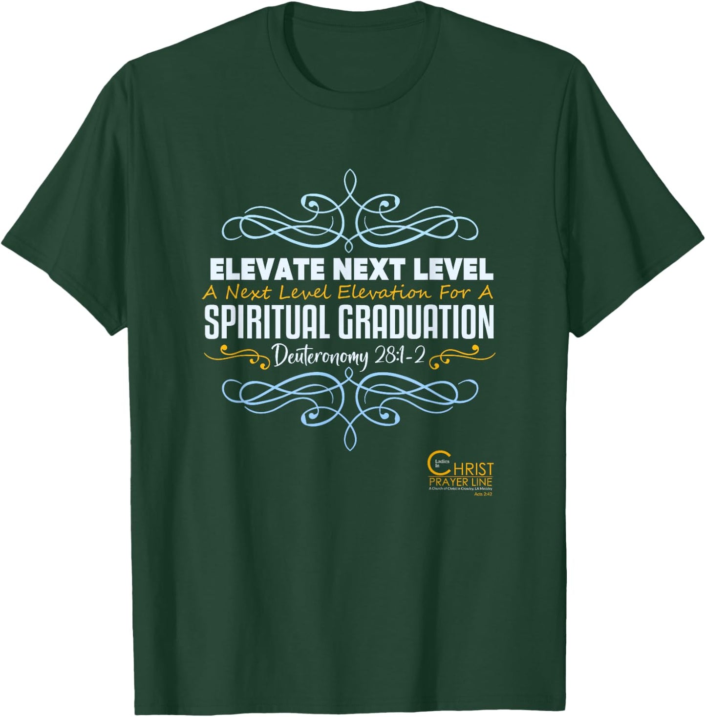 Elevate Next Level Spiritual Graduation T-Shirt - T-Shirt | Forest