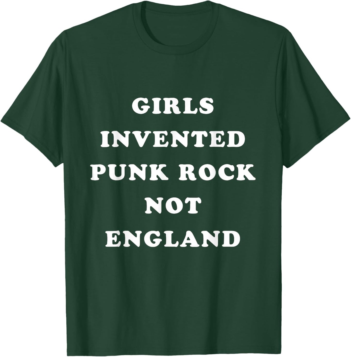 Girls Invented Punk Rock Not England T-Shirt - T-Shirt | Forest
