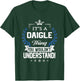 Daigle Name - Daigle Thing Name You Wouldn't Understand T-Shirt - T-Shirt | Forest