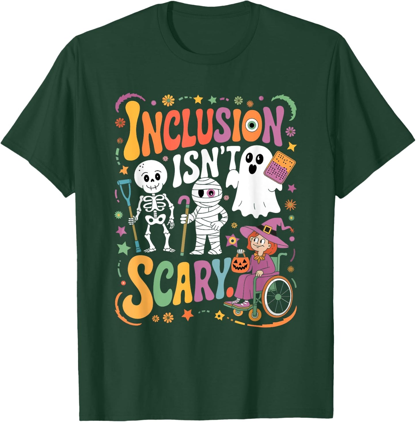Inclusion Isn't Too Scary Ghost SLP Halloween Sped Teacher T-Shirt - T-Shirt | Forest