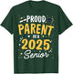 Proud Parent Of A 2025 Senior Graduation Class 2025 Senior T-Shirt - T-Shirt | Forest