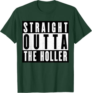 Straight Outta The Holler T-Shirt - T-Shirt | Forest
