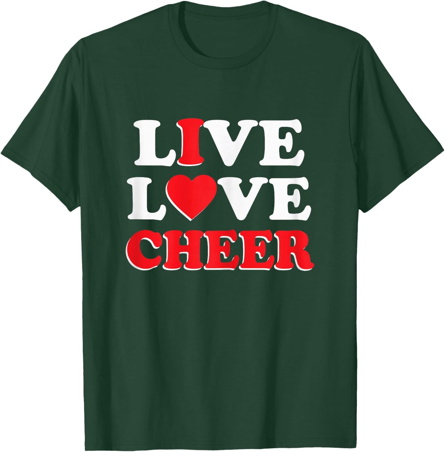 Live Love Cheer Girls Women Cheerleading Cheerleader Cheer T-Shirt - T-Shirt | Forest