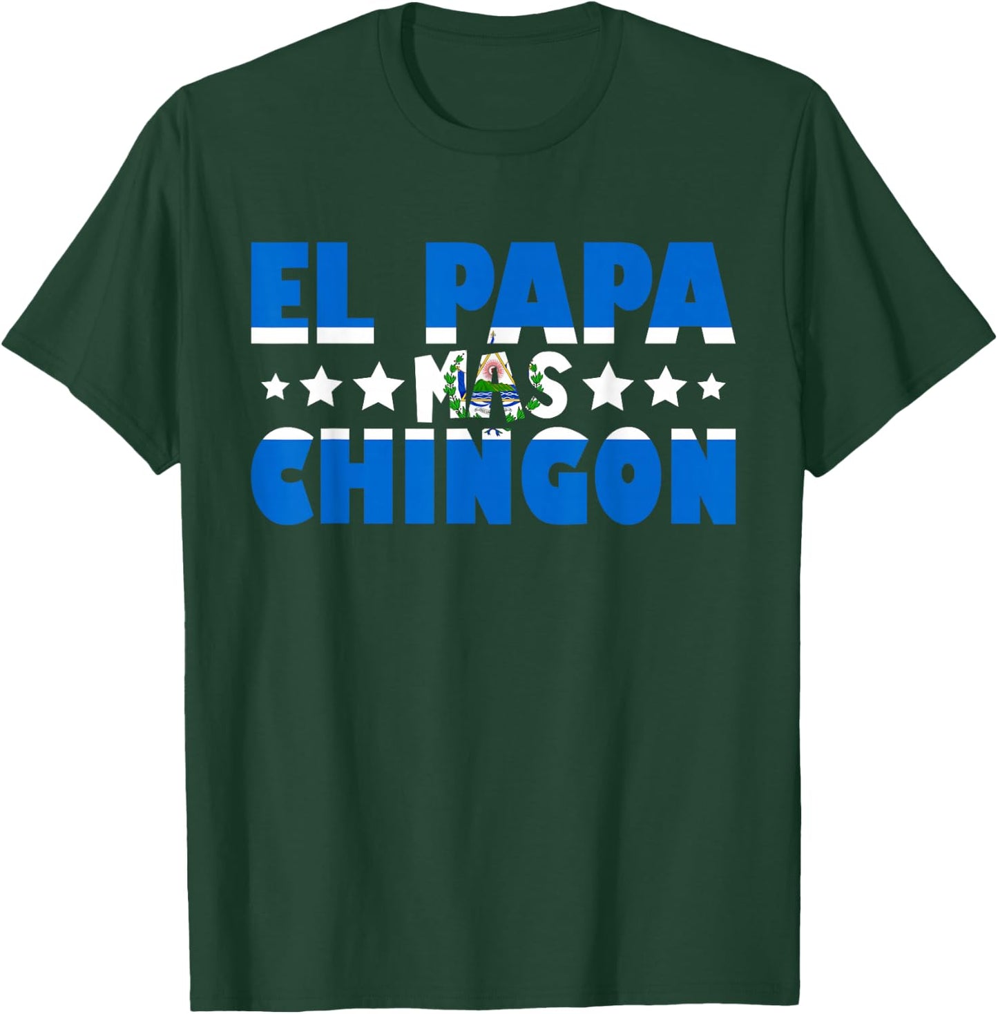 El Papa Mas Chingon El Salvador Flag Dad Funny Father's Day T-Shirt - T-Shirt | Forest