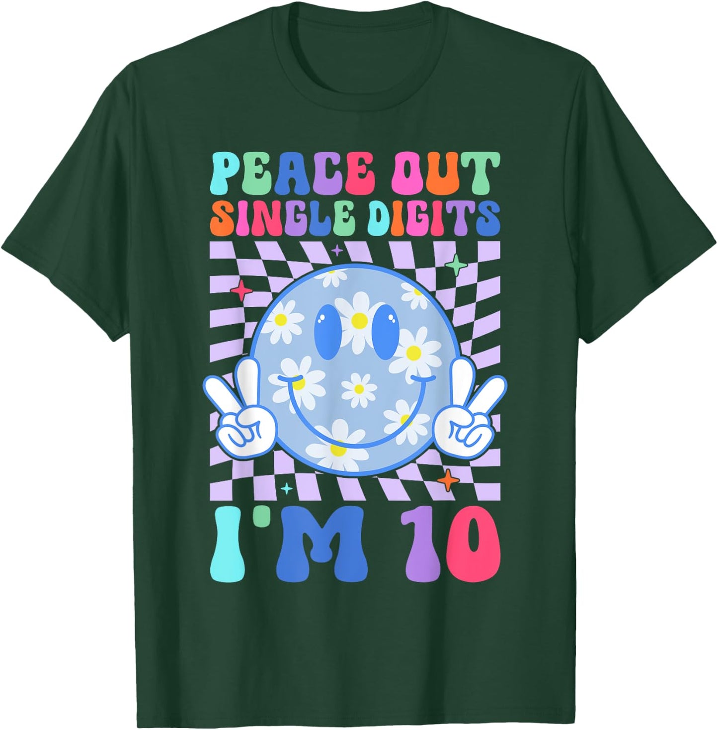Peace Single Digits I'm 10 Smile Face For Birthday Girls T-Shirt - T-Shirt | Forest