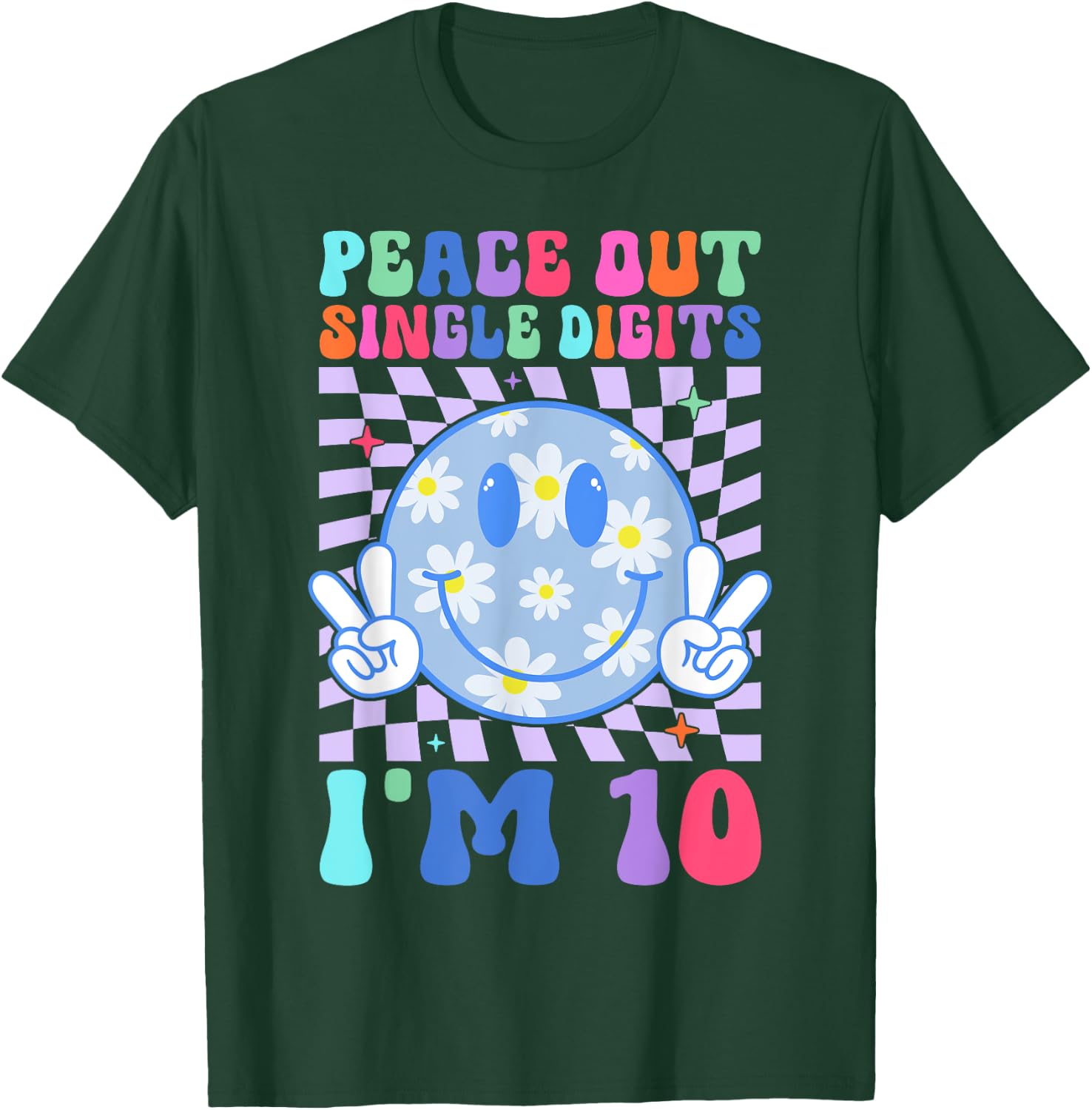 Peace Single Digits I'm 10 Smile Face For Birthday Girls T-Shirt - T-Shirt | Forest