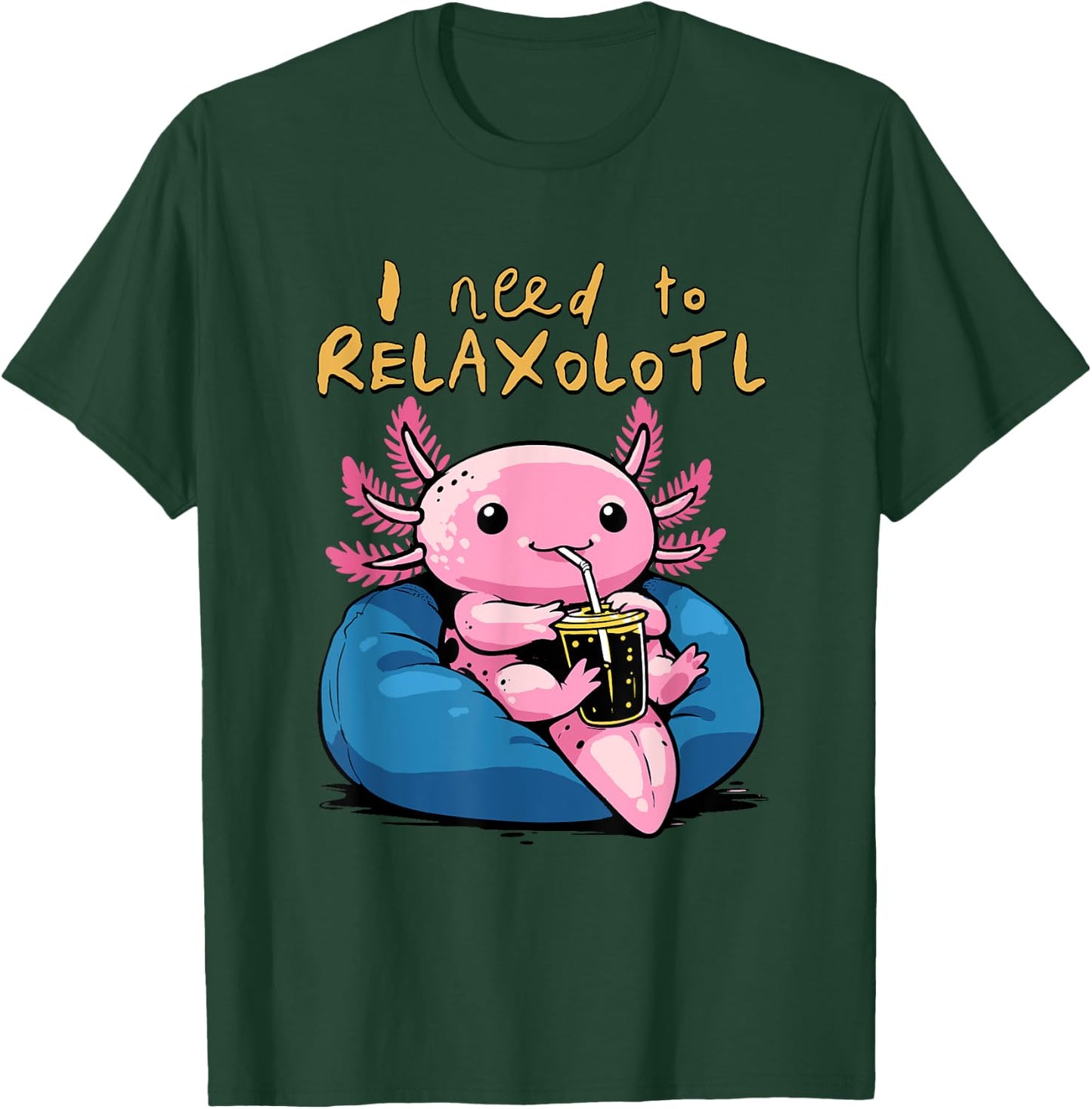 Relaxolotl Shirt Funny Axolotl Relaxing I Need to Relaxolotl T-Shirt - T-Shirt | Forest