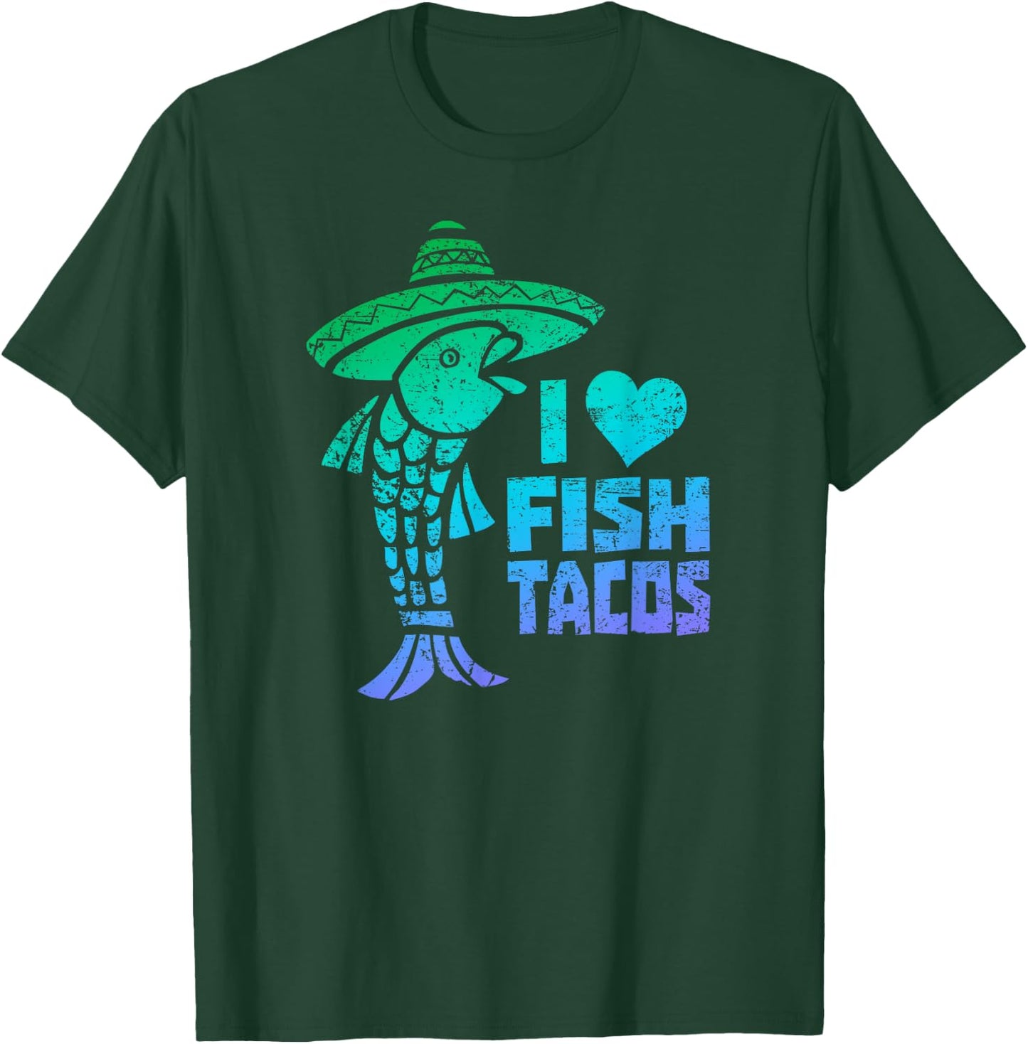 I Love Fish Tacos - Funny Fish Taco T-Shirt - T-Shirt | Forest