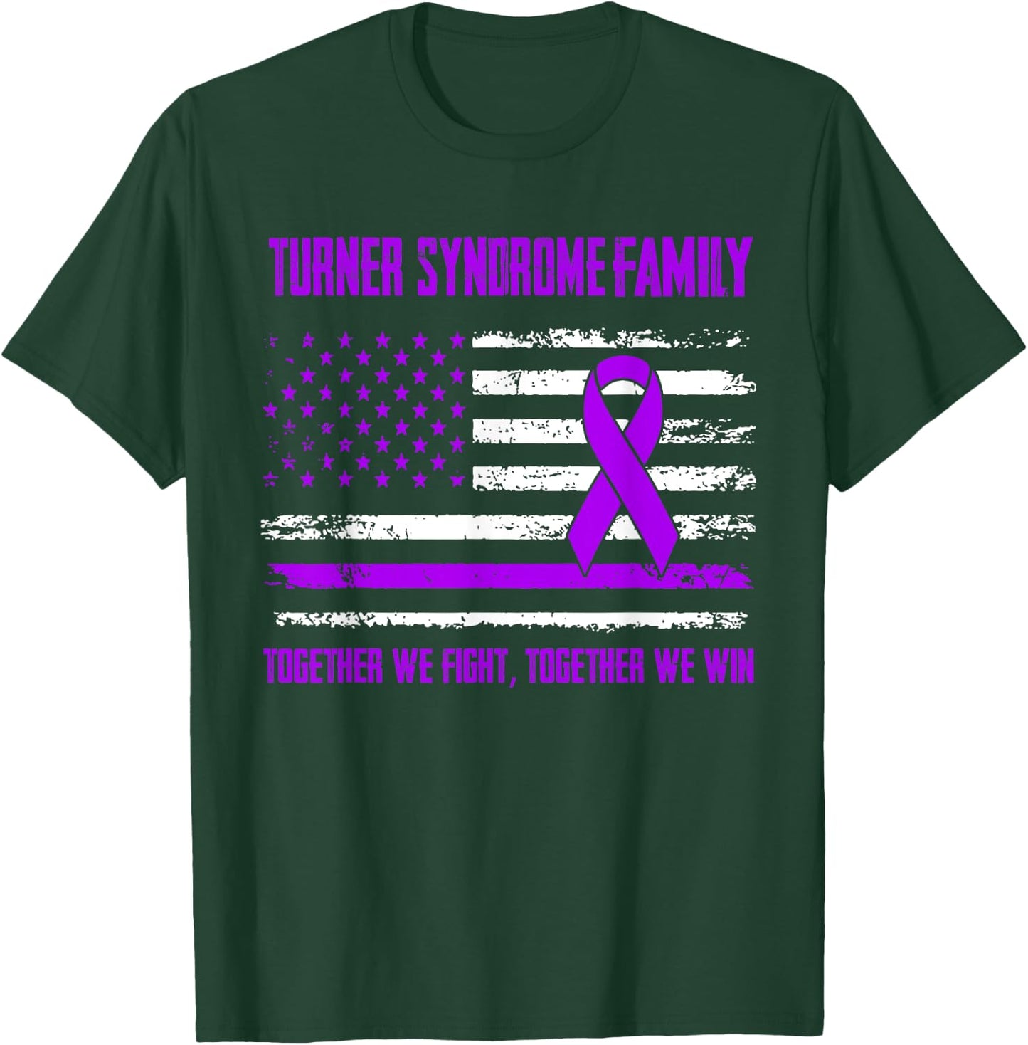 Turner Syndrome Awareness Family Together We Fight Together T-Shirt - T-Shirt | Forest