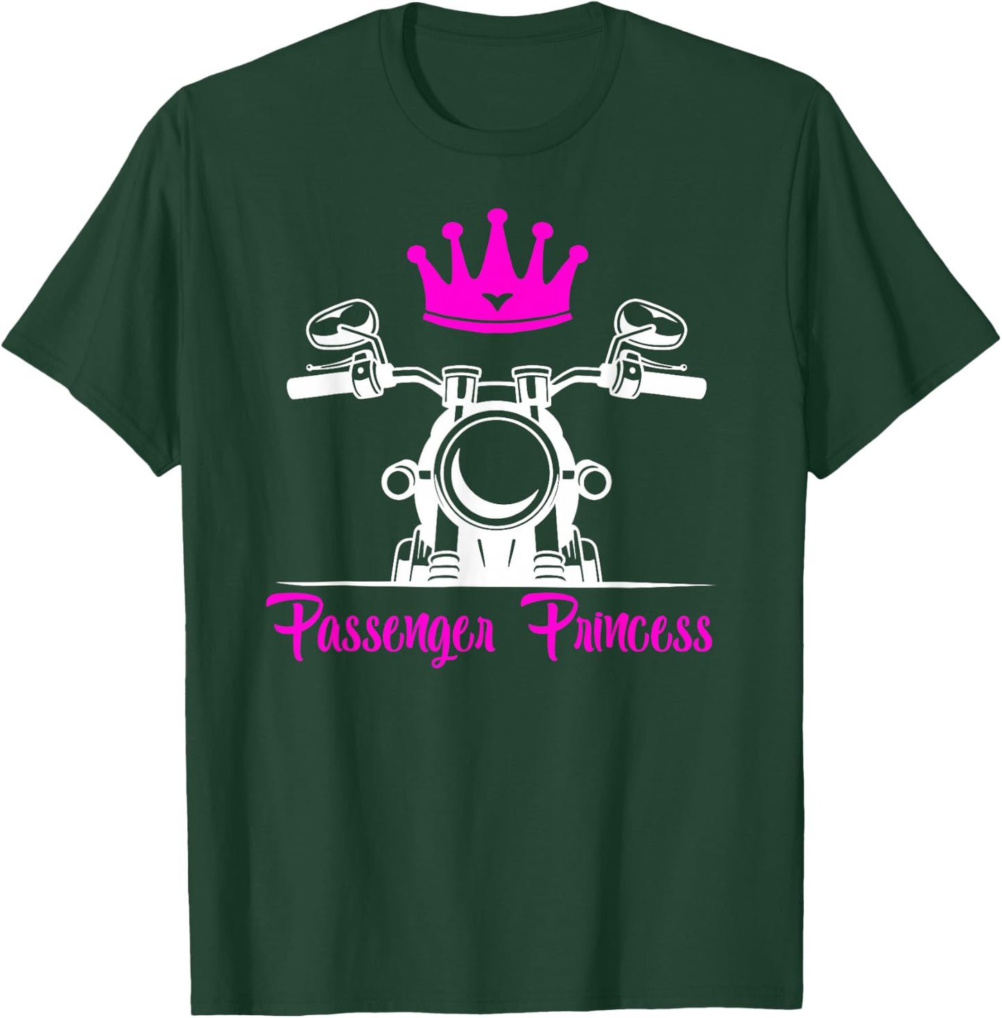 Passenger Princess Funny Biker Chick Motorcycle T-Shirt - T-Shirt | Forest
