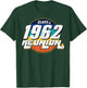 Vintage Class of 1962 Reunion Anniversary Alumni 62 College T-Shirt - T-Shirt | Forest