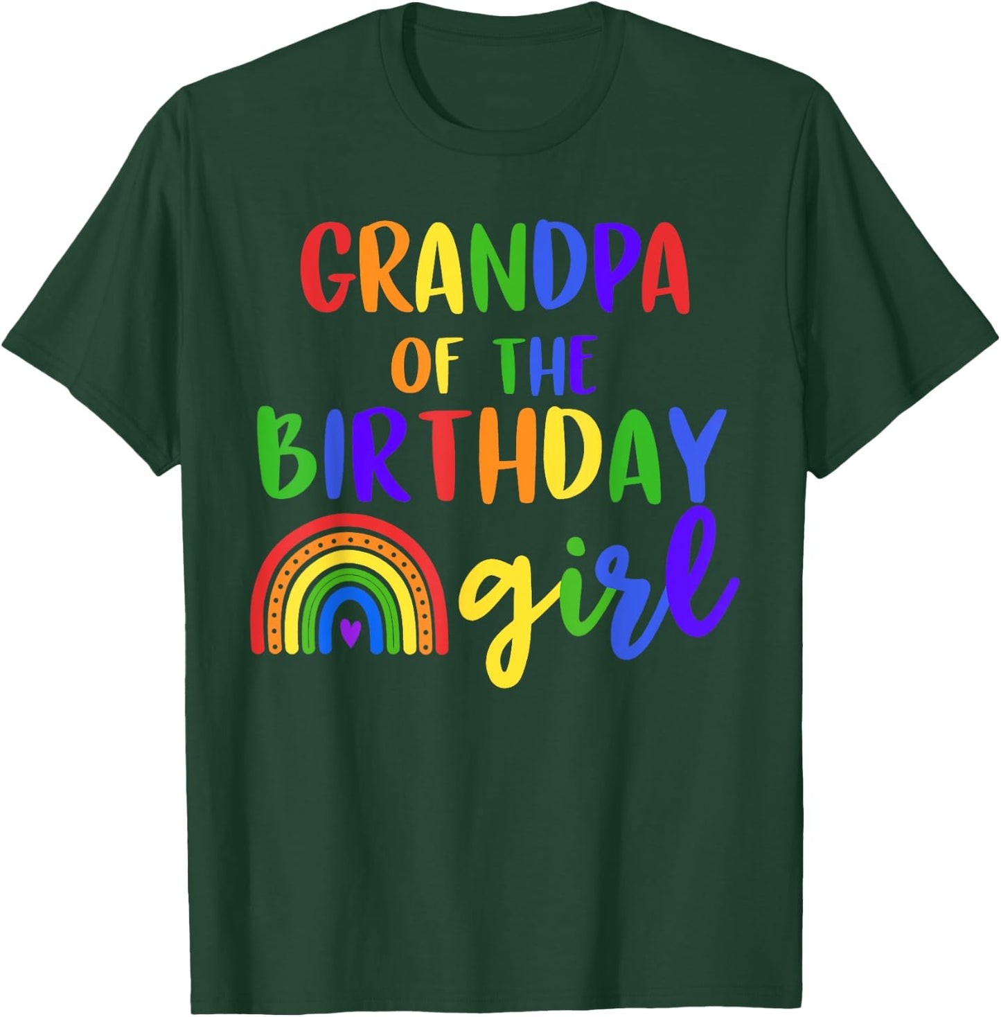 Grandpa Of The Birthday Girl Rainbow Birthday Matching T-Shirt - T-Shirt | Forest