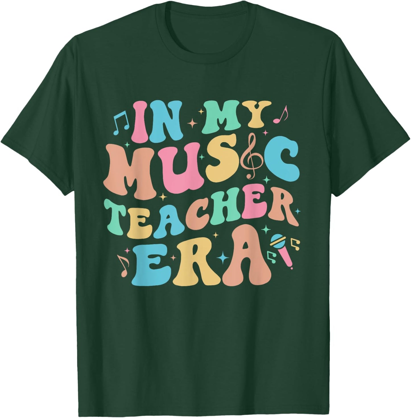In My Music Teacher Era Back to School Squad Music Teacher Men Women T-Shirt - T-Shirt | Forest