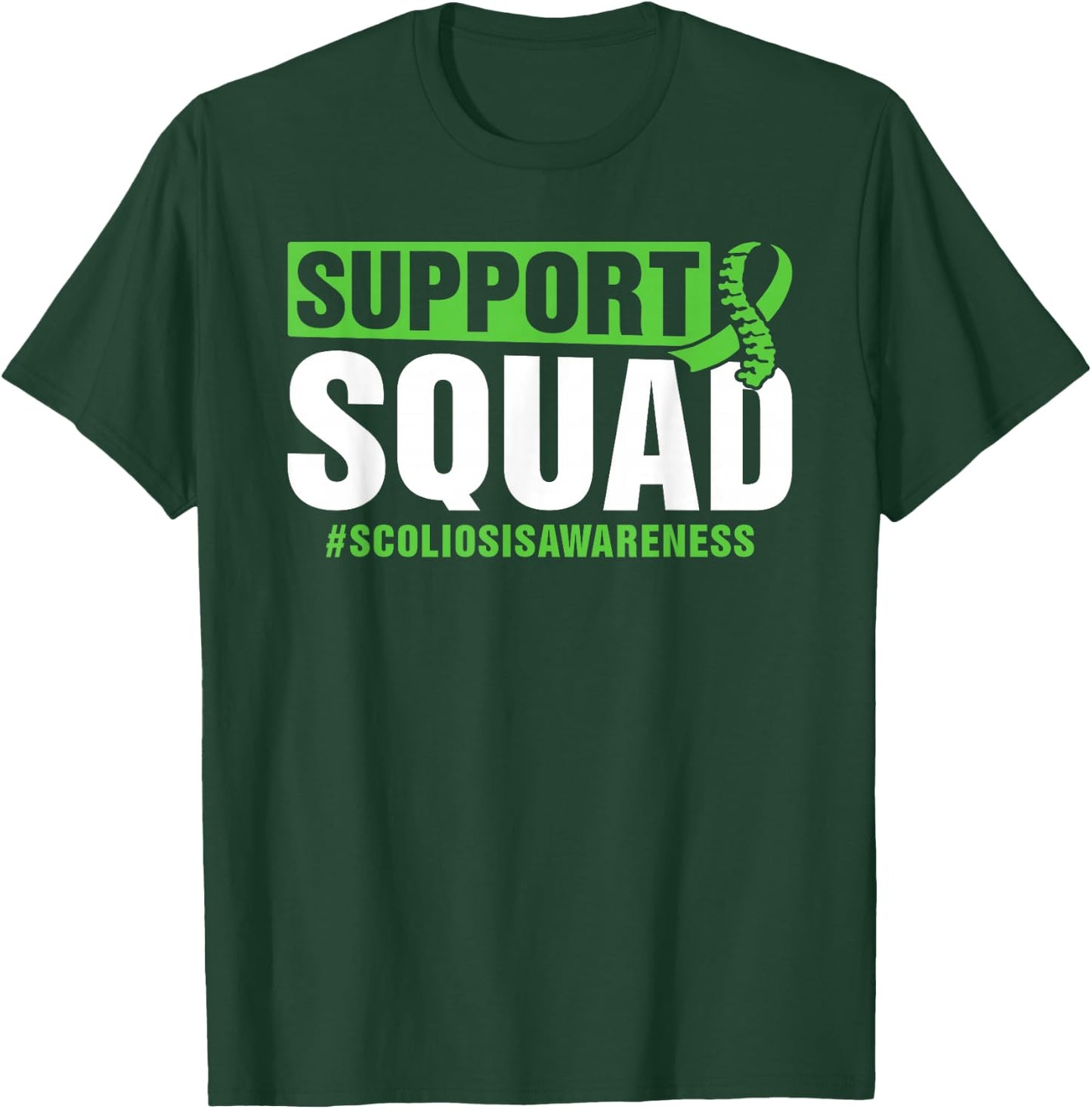 Scoliosis Back Injury Support Squad - Scoliosis Awareness T-Shirt - T-Shirt | Forest