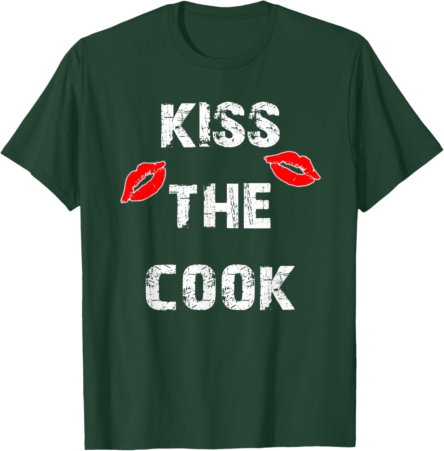 Kiss The Cook Funny Culinary Cooking T-Shirt - T-Shirt | Forest