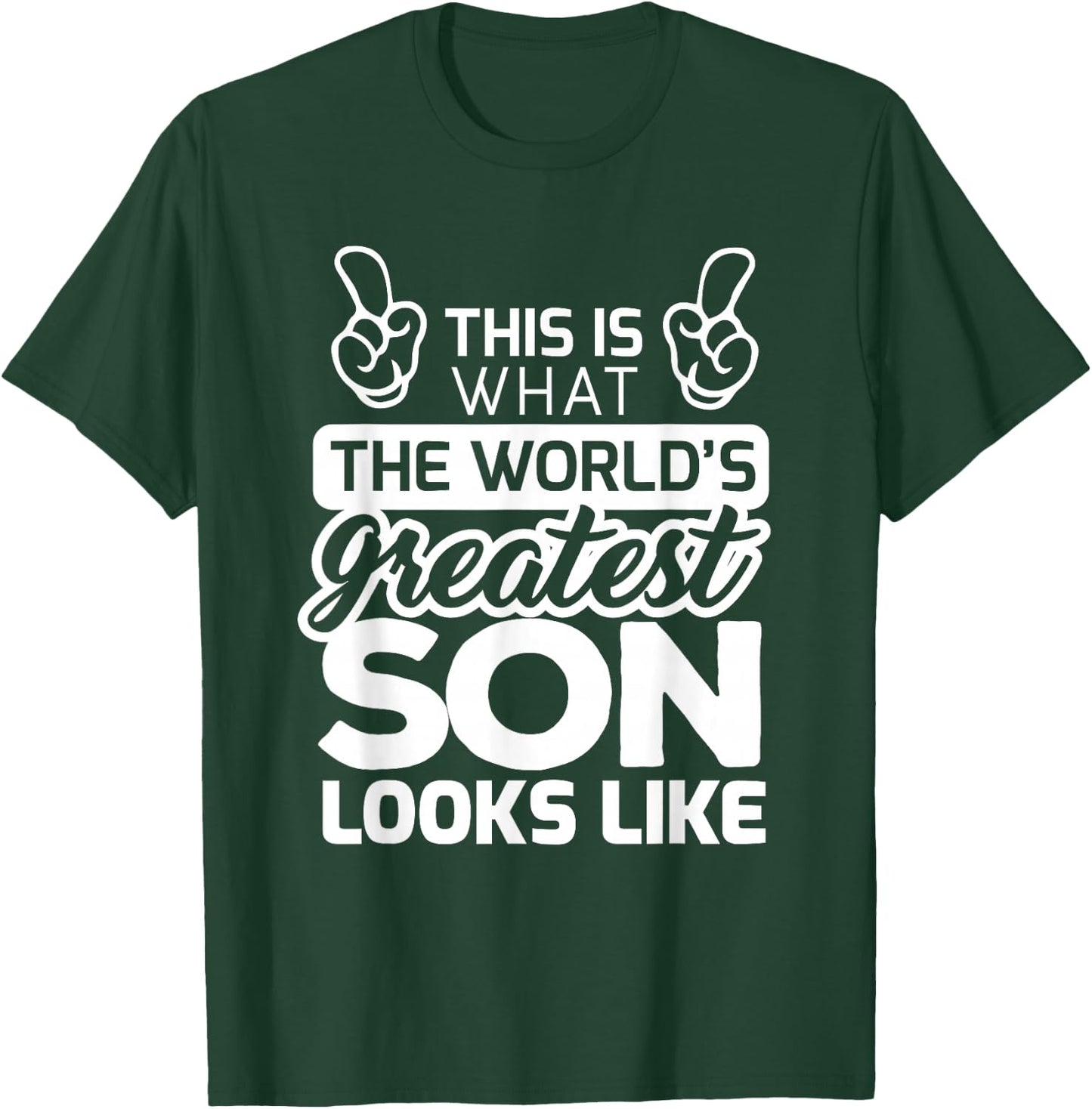 World's Greatest Son Best Son Ever T-Shirt - T-Shirt | Forest