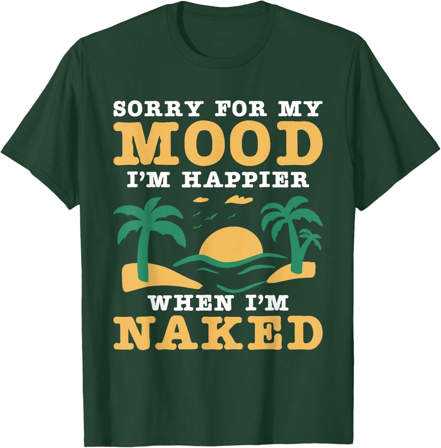 Naturist Nudism Design for a Nudist T-Shirt - T-Shirt | Forest